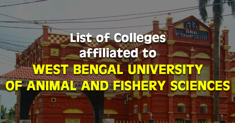 West Bengal University of Animal and Fishery Sciences Affiliated Colleges | College  Admission