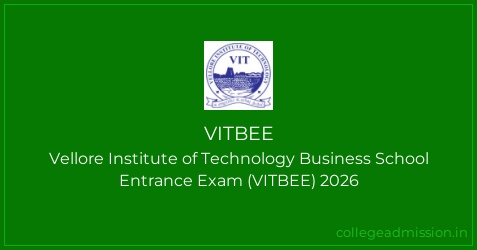 VITBEE 2026: Vellore Institute of Technology Business School Entrance ...
