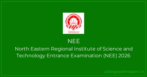 Nee Isc NEE 2026: North Eastern Regional Institute of Science and Technology ...