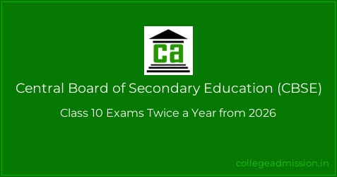 CBSE to conduct Class 10 exams twice a year starting 2026 | College ...