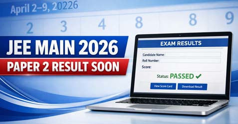 JEE Main 2026 Paper 2 Result Soon | College Admission