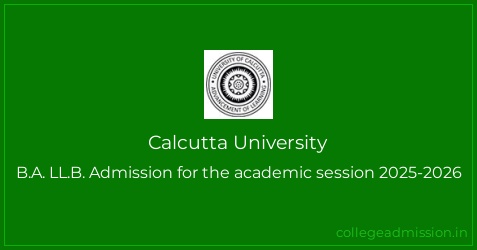Calcutta University: B.A. LL.B. Admission for the academic session 2025 ...