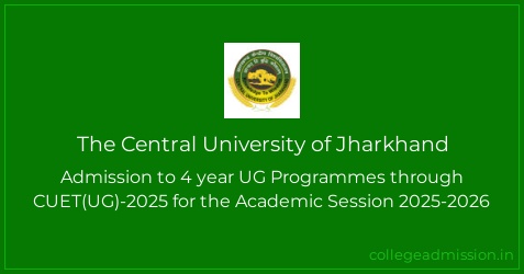 The Central University of Jharkhand: Admission to 4 year UG Programmes ...