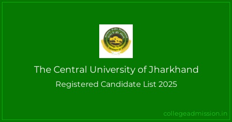 The Central University of Jharkhand: Registered Candidate List 2025 ...