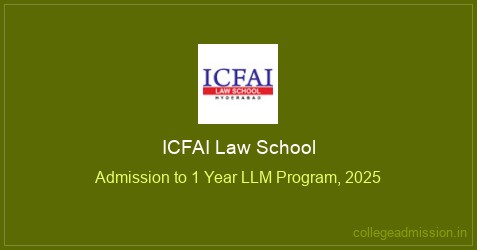 ICFAILSH: Admission to 1 Year LLM Program, 2025 | College Admission
