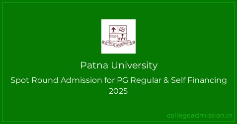 Patna University: Spot Round Admission for PG Regular & Self Financing ...
