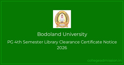 Library Clearance Bodoland University: PG 4th Semester Library Clearance Certificate ...