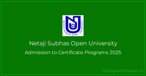 Nsou Netaji Subhas Open University: Admission to Certificate Programs 2025 ...