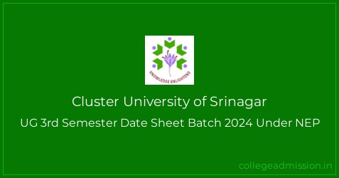 Cluster University of Srinagar: UG 3rd Semester Date Sheet Batch 2024 ...