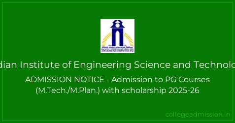 Indian Institute of Engineering Science and Technology: ADMISSION ...
