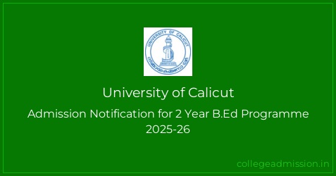 University of Calicut: Admission Notification for 2 Year B.Ed Programme ...